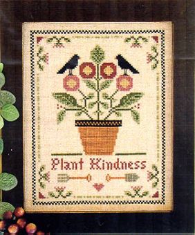 Little House Needleworks - Plant Kindness 