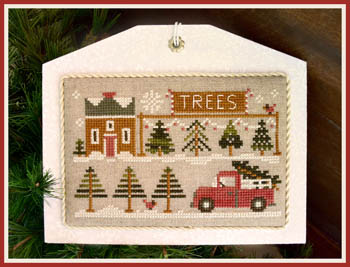Little House Needleworks - Hometown Holiday-Tree Lot 