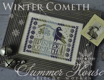 Summer House Stitche Workes - Winter Cometh 