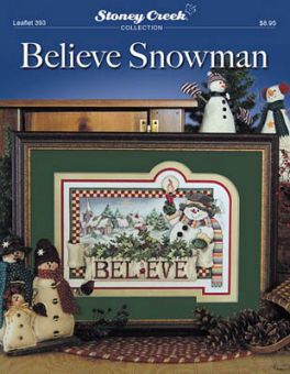 Stoney Creek Collection - Believe Snowman 