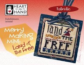 Heart In Hand Needleart - Merry Making Mini - Land Of The Free (w/embellishments) 