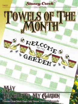 Stoney Creek Collection - Towels Of The Month - May Welcome To My Garden (TM027) 