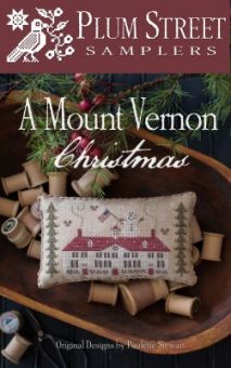 Plum Street Samplers - Mount Vernon Christmas 