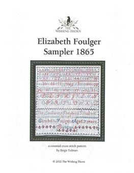 Wishing Thorn - Elizabeth Foulger Sampler 1875 