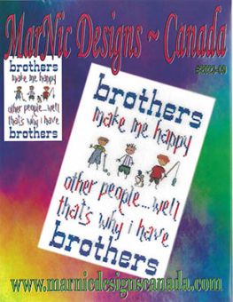 MarNic Designs - Brothers Make Me Happy 