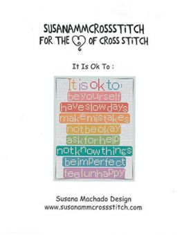 Susanamm Cross Stitch - It Is Ok To 