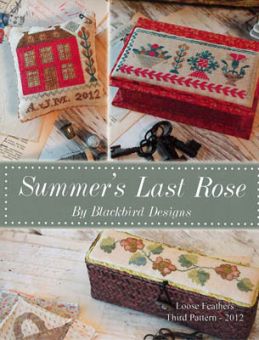 Blackbird Designs - Loose Feathers-Summer's Last Rose 